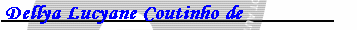 Dellya Lucyane Coutinho de